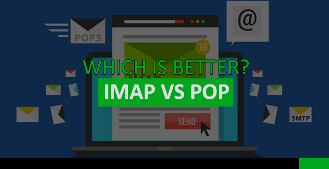 imap vs pop better email